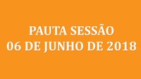 Pauta Sessão 06 de junho